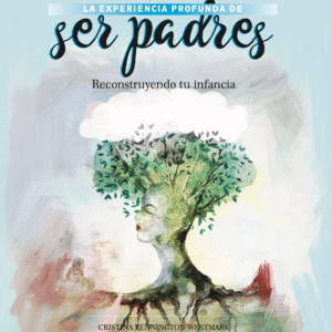 Talleres: La experiencia profunda de ser padres.